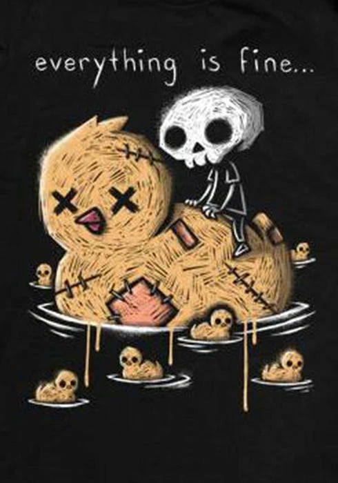 AKUMU INK Everything Is Fine | T-SHIRT - Image 3