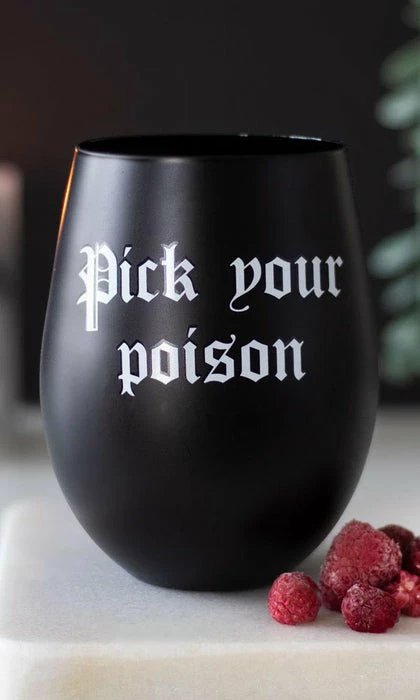 GOTHIC GIFTS Pick Your Poison | STEMLESS WINE GLASS