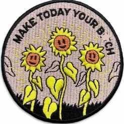 GROOVY THINGS Make Today Your B**ch | PATCH