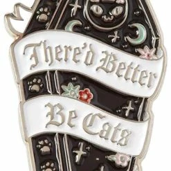PUNKY PINS There'd Better Be Cats [Black] | ENAMEL PIN